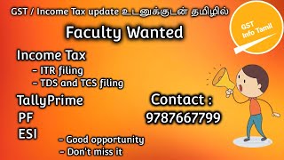 Faculty Wanted  Online class GSTInfoTamil [upl. by Airamzul771]