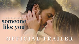 Someone Like You 2024 Official Trailer  Karen Kingsbury Productions [upl. by Chisholm683]