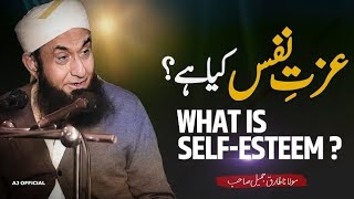 SelfEsteam  Izzat e Nafz عزتِ نفس  Molana Tariq Jameel Bayan  Islamic World [upl. by Llenrub92]