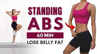 LOSE BELLY FAT IN 7 DAYS🔥 60 MIN Standing Abs Workout  No Jumping No Squats No Lunges [upl. by Aniara]