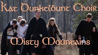 Kat Dunkelbunt Choir  Misty Mountains Cover from The Hobbit Pt 1 [upl. by Lachlan406]