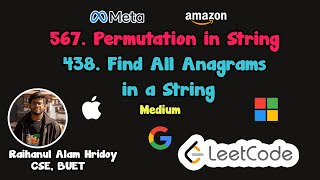 567 Permutation in String  438 Find All Anagrams in a String  Leetcode Solutions [upl. by Arba]