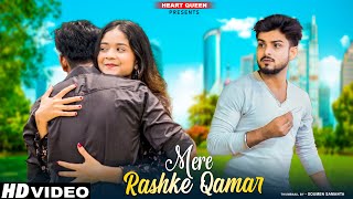 Mere Rashke Qamar  Junaid Asghar  Cute Love Story  New Hindi Song 2022  HeartQueen  2023 New [upl. by Fafa]