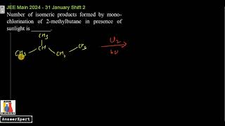 Number of isomeric products formed by monochlorination of 2methylbutane in presence of sunlight is [upl. by Giarg]