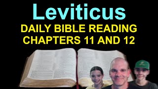 Dily Bible Reading  Leviticus 11 and 12  Episode 156 [upl. by Gnod]