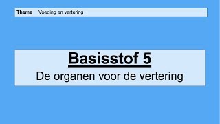 VMBO 4  Voeding en vertering  Basisstof 5 Organen voor de vertering [upl. by Reamonn]