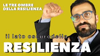 Il lato oscuro della resilienza [upl. by Steddman96]