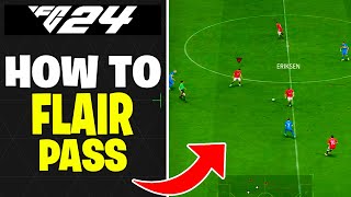 How to Flair Pass in FC 24 [upl. by Fridlund]