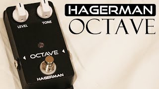 Hagerman OctaveGiving Any Effect An OctaveUp Flavour [upl. by Honey790]