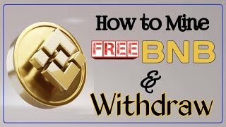 Free Lifetime Binance Coin BNB Cloud Mining  FREE 100 GHs BONUS  Instant Payments FaucetPAY [upl. by Baggott]