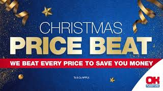 CHRISTMAS PRICE BEAT  OK FURNITURE [upl. by Liliane]