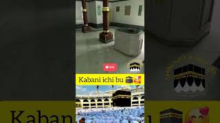 Qiblamiz kabani ichi 🕋🔥video viralvideo shortvideo [upl. by Cookie559]