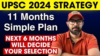 UPSC 2024 Strategy  11 Months Ultimate Plan for IAS Exam [upl. by Xella]