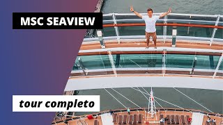 MSC SEAVIEW tour completo no navio e dicas cabine toboáguas piscinas ponte de vidro e mais [upl. by Aicelf97]