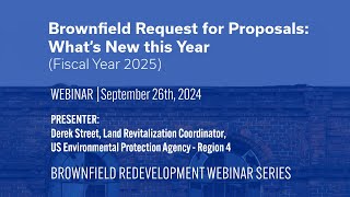 Brownfield Request for Proposals What’s New this Year Fiscal Year 2025 [upl. by Bogart677]