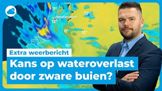 Extra weerbericht kans op wateroverlast door zware buien [upl. by Etnomed]