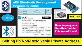 nRF5 SDK  Tutorial for Beginners Pt 45 D  NonResolvable Private Address [upl. by Burgess]