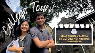 Grant Medical College amp Sir JJ Group of Hospitals Mumbai College Tour 🏫 [upl. by Tloh]