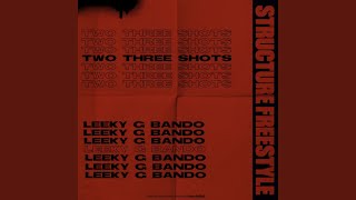 Two Three Shots Structure Freestyle [upl. by Hines]