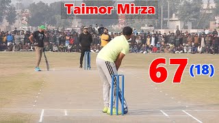 Need 67 Runs In 18 Balls Tamour Mirza Best Batting  Taimoor Mirza Sixes [upl. by Humbert]