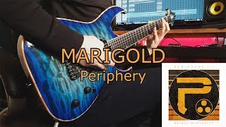 Periphery  MARIGOLD Guitar Cover [upl. by Britteny586]