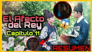 El Afecto del Rey Capitulo 11 The Kings Affection  Resumen [upl. by Ydiarf]