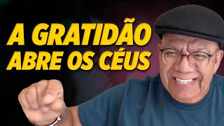 5 razões pelas quais a gratidão abre os céus sobre sua vida [upl. by Kariotta127]