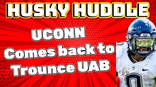 Husky Huddle UCONN trounces UAB in Huge Comeback [upl. by Noach521]