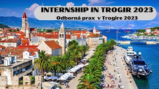 INTERNSHIP IN TROGIR 2023 [upl. by Glory]