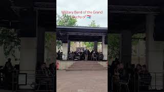 Military Band of the Grand Duchy of Luxembourg [upl. by Araht]