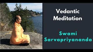 Vedantic Meditation with Swami Sarvapriyananda [upl. by Ardnalac]