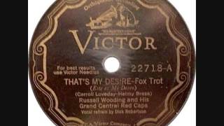 Thats My Desire 1931 by Russell Wooding and His Grand Central Red Caps  First recording [upl. by Utham]