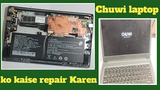 Chuwi laptop ko kaise repair KarenChuwi laptop problemhow to chuwi laptop repair [upl. by Yenal]