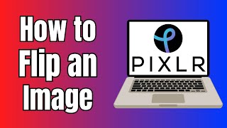 How to Flip an Image in pixlr One Click [upl. by Orips]