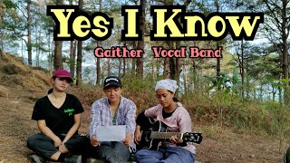 Yes I Know by Gaither Vocal Band Cover by Cordillera SongbirdsKriss Tee Hang [upl. by Nottus]