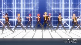 Eden amp Trickstar「REPLAY」あんさんぶるスターズ！！ Music ゲームサイズMV [upl. by Yruj]