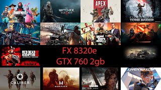 AMD FX 8320e GTX 760 2gb test in 14 games [upl. by Nikolaus]