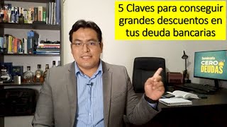 🤩5 Secretos para negociar tus deudas bancarias🏦y conseguir miles de soles en descuentos [upl. by Bausch487]