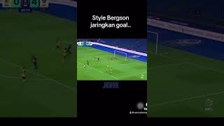 JDT Bergson STYLE scoring goal [upl. by Enale]