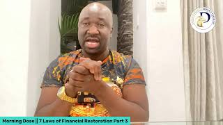 Special Broadcast 7 Laws of Financial Restoration [upl. by Constancy]