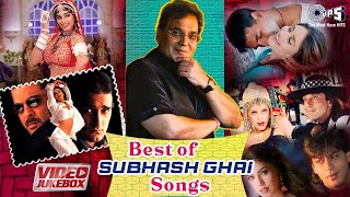 Top Songs of Subhash Ghai  Video Jukebox  Subhash Ghai Best Songs  सुभाष घई के गाने [upl. by Loring923]