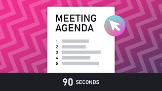 Write a meeting agenda in 90 Seconds [upl. by Golub691]