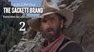 THE SACKETT BRAND  2  Western fiction by Louis LAmour  Translator  Lalțhuamluaia Ralte [upl. by Lotz]