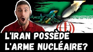 LIran Possède lArme Nucléaire  Menace ou Opportinité [upl. by Eiloj]