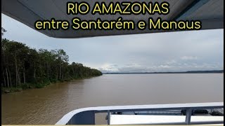 Viagem de barco Santarém Manaus navio Ana Beatriz Rio Amazonas [upl. by Sinnard]