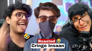 Roast of Triggered Insaan 🤣  Cringe Insaan  Roast video triggeredinsaan [upl. by Dorkus]