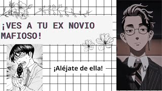 🔪Te reúnes con tu EX novio mafioso  Naoto x TN x Hanma  ONE SHOT [upl. by Cowie]