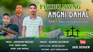 PWRBU NWNG AGNI DAHAL  New Bodo Gospel song 2024 [upl. by Notniw604]