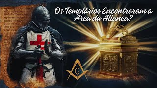 A Verdadeira Conexão entre os Cavaleiros Templários a Arca da Aliança e a Maçonaria [upl. by Omar]