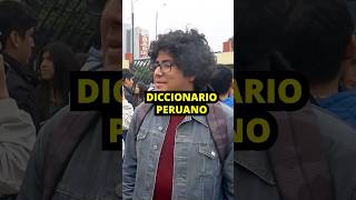 DICCIONARIO PERUANO shortvideo entrevista humor vidauniversitaria [upl. by Saw176]